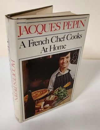 Item #11880 A French Chef Cooks at Home. Jacque Pepin