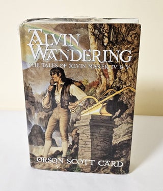 Item #11906 Alvin Wandering; the tales of Alvin Maker IV & V. Orson Scott Card