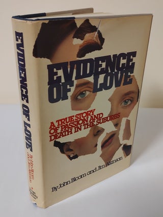 Item #11927 Evidence of Love. John Bloom, Jim Atkinson