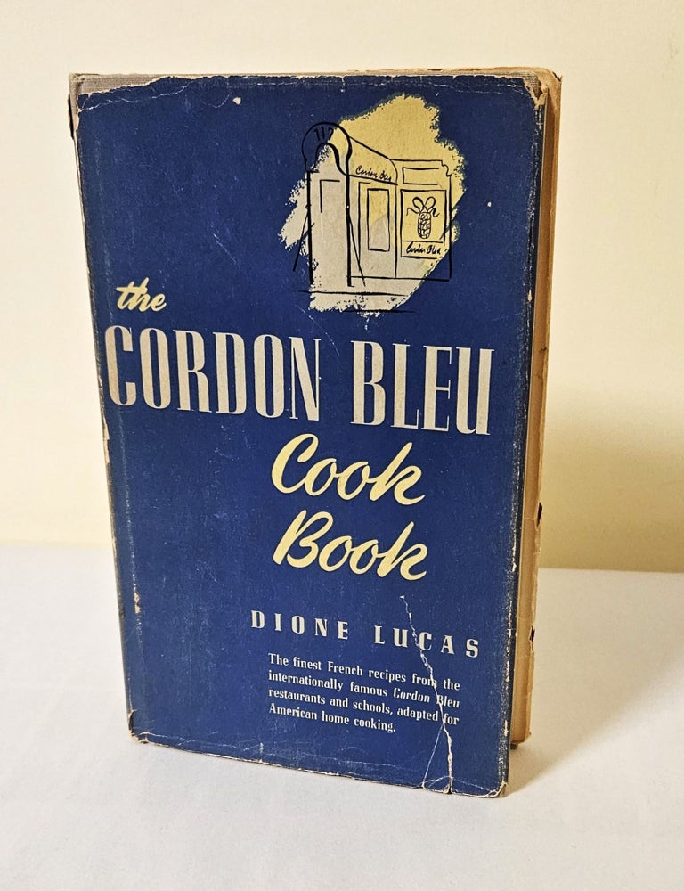 Item #11995 The Cordon Bleu Cook Book. Dione Lucas.
