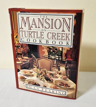 Item #11996 The Mansion on Turtle Creek Cookbook. Dean Fearing, Dotty Griffith