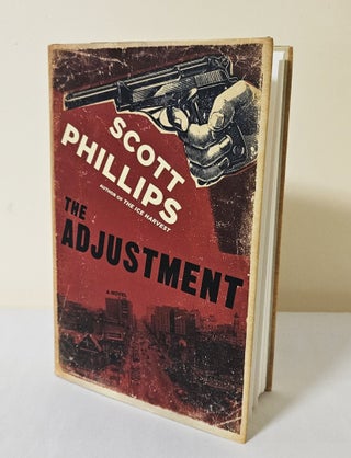Item #11998 The Adjustment. Scott Phillips