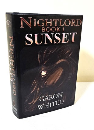 Item #12025 Nightlord Sunset; Book 1. Garon Whited