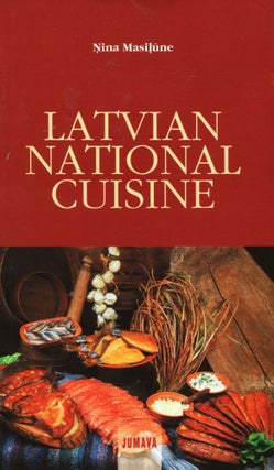 Item #12026 Latvian National Cuisine. Nina Masilune