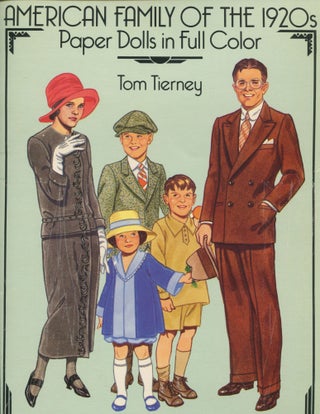 Item #12066 American Family of the 1920s; paper dolls in full color. Tom Tierney