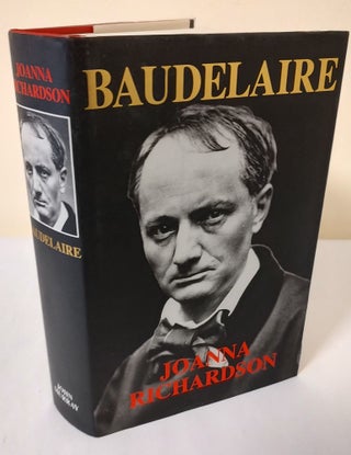 Item #12075 Baudelaire. Joanna Richardson