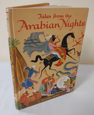 Item #12087 Tales from the Arabian Nights; the most famous stories from the great classic 'A...