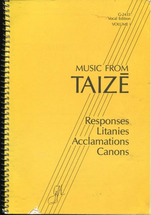 Item #12094 Music from Taize; Volume I: vocal edition. Jacques Berthier, Brother Robert