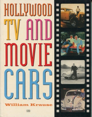 Item #12106 Hollywood TV and Movie Cars. William Krause