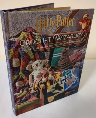 Item #12116 Harry Potter Crochet Wizardry; the official Harry Potter crochet pattern book. Lee...