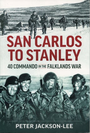 Item #12140 San Carlos to Stanley; 40 commando in the Falklands War. Peter Jackson-Lee