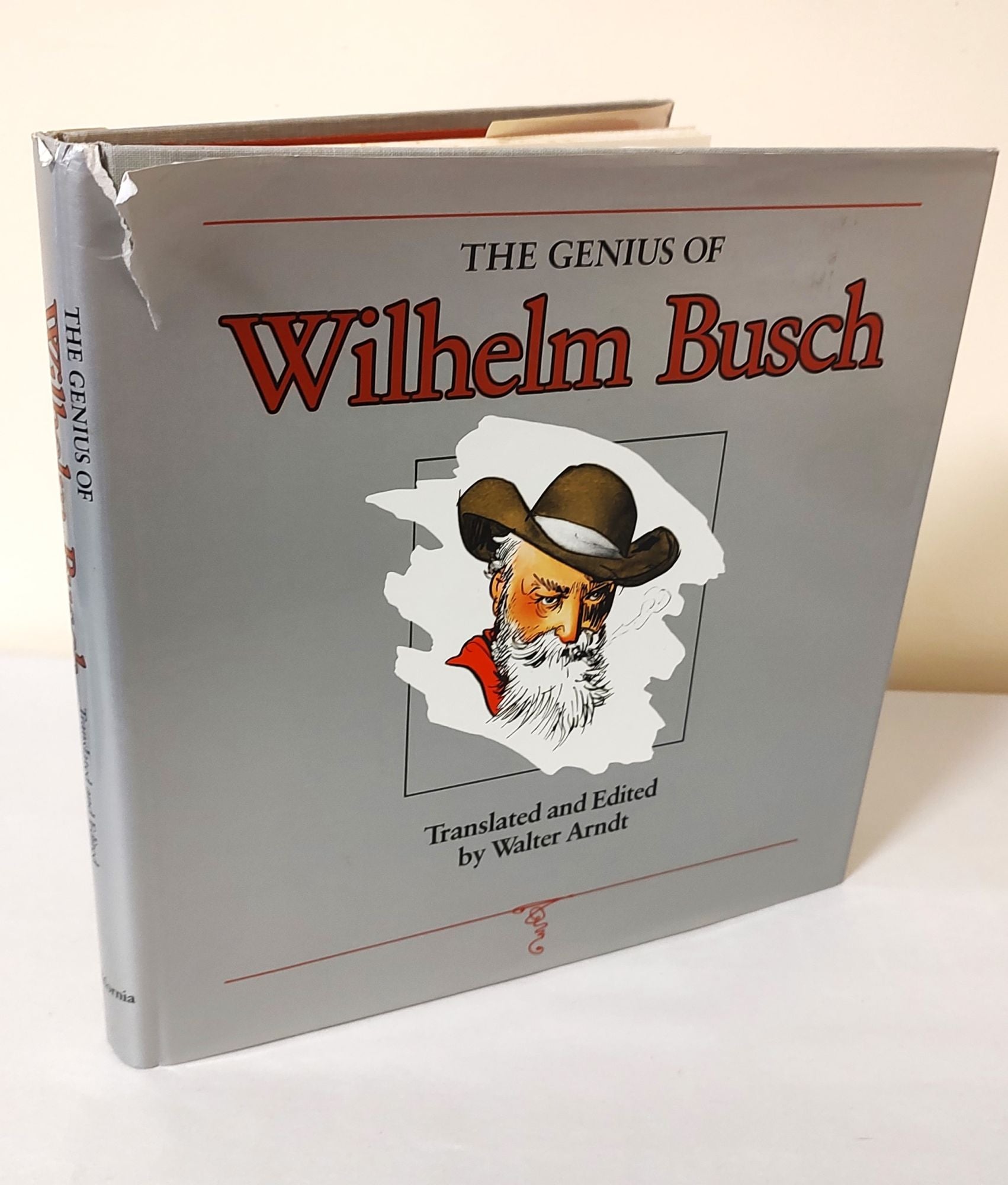 The Genius of Wilhelm Busch: Comedy of Frustration; an