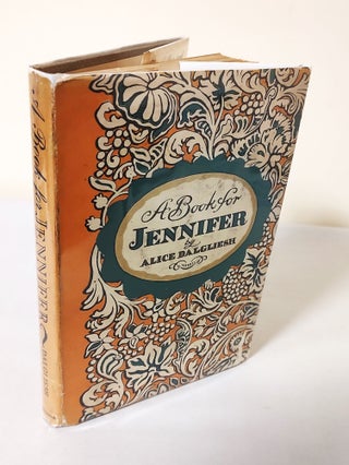 Item #12231 A Book for Jennifer; a story of London children in the eighteenth century. Alice...