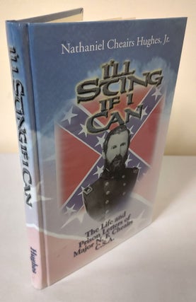 Item #12243 I'll Sting if I Can; the life and prison letters of Major N. F. Cheairs, CSA....