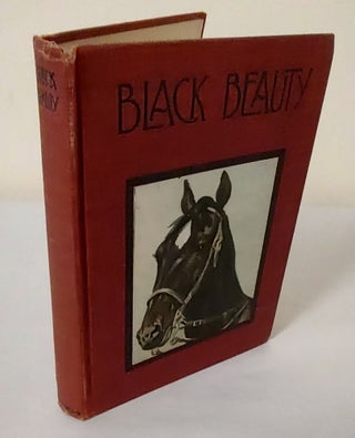 Item #12250 Black Beauty, His Groom and Companions; the "Uncle Tom's Cabin" of the horse. Anna...