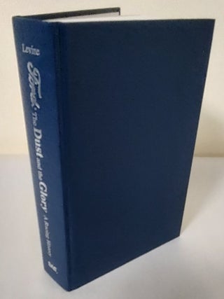 Ford: The Dust and the Glory; Volume 1: a racing history (1901-1967)