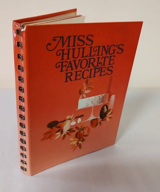 Item #12310 Miss Hulling's Favorite Recipes. Florence Hulling Apted