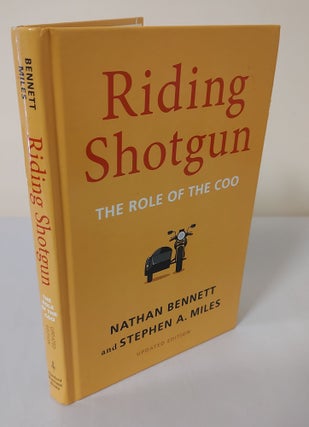 Item #12344 Riding Shotgun; the role of the COO. Nathan Bennett, Stephen A. Miles