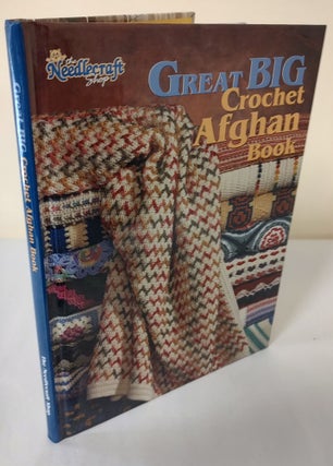 Item #12354 Great Big Crochet Afghan Book. The Needlecraft Shop