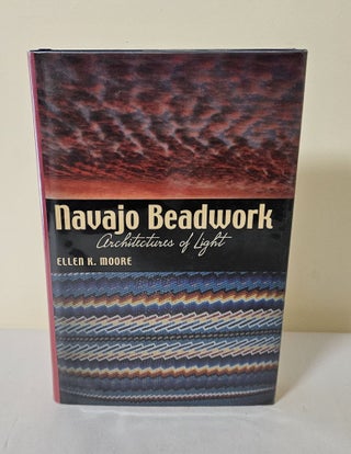 Item #12357 Navajo Beadwork; architectures of light. Ellen K. Moore