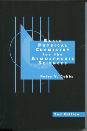 Item #12371 Basic Physical Chemistry for the Atmospheric Sciences: 2nd Edition; a companion text...