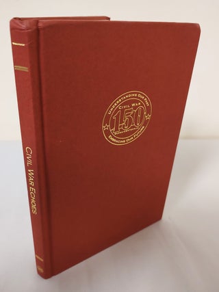 Civil War Echoes; voices from Virginia, 1860-1891