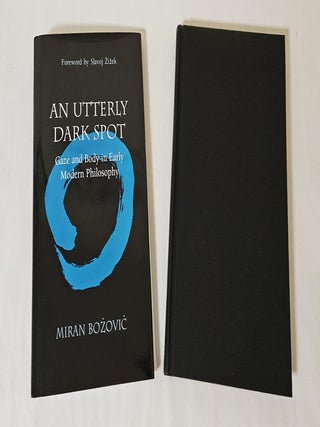 An Utterly Dark Spot; gaze and body in early modern philosophy