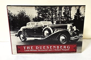 Item #12688 The Duesenberg. Louis William Steinwedel, J. Herbert Newport