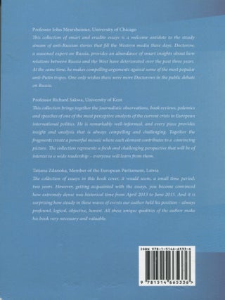 Does Russia Have a Future?; collected (nonconformist) essays on Russia, American and European relations, 2013-15