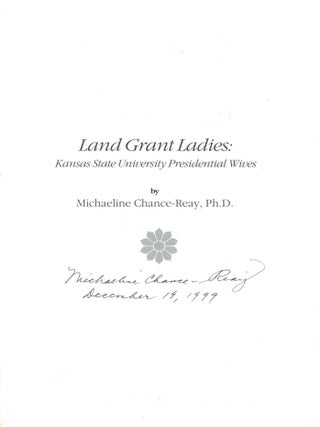 Land Grant Ladies; Kansas State University presidential wives
