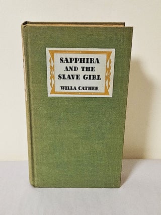 Item #13501 Sapphira and the Slave Girl. Willa Cather