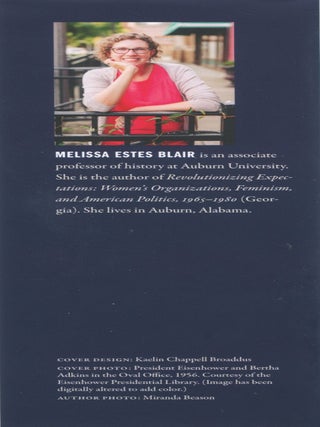 Bringing Home the White House; the hidden history of women who shaped the presidency in the twentieth century