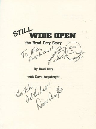 Still Wide Open; the Brad Doty story