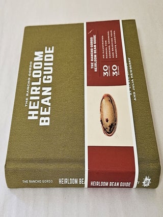 The Rancho Gordo Heirloom Bean Guide