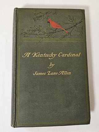 A Kentucky Cardinal; a story