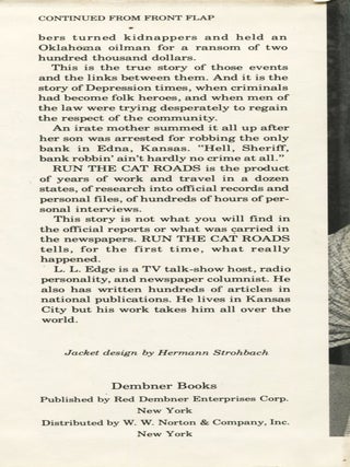 Run the Cat Roads; a true story of bank robbers in the 30's