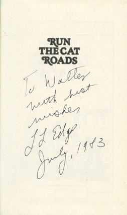 Run the Cat Roads; a true story of bank robbers in the 30's