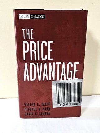 Item #14036 The Price Advantage. Walter L. Baker, Michael V. Marn, Craig C. Zawada