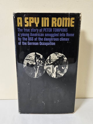 Item #14102 A Spy in Rome. Peter Tompkins