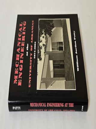 Mechanical Engineering at the University of Arkansas 1874-2004
