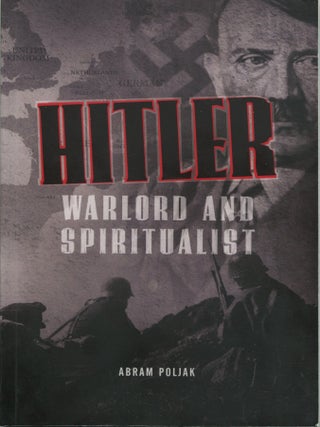 Item #14174 Hitler; warlord and spiritualist. Abram Poljak