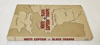 White Captain, Black Troops; stories of World War II