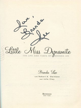 Little Miss Dynamite; the life and times of Brenda Lee