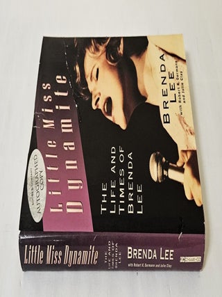 Little Miss Dynamite; the life and times of Brenda Lee