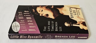 Little Miss Dynamite; the life and times of Brenda Lee