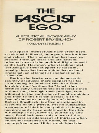 The Fascist Ego; a political biography of Robert Brasillach