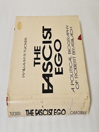 The Fascist Ego; a political biography of Robert Brasillach