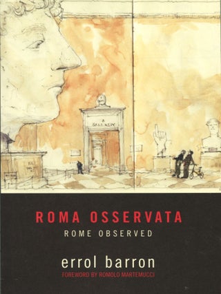 Item #14316 Roma Osservata; Rome Observed. Errol Barron