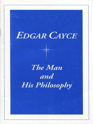 Item #14348 Edgar Cayce; the man and his philosophy