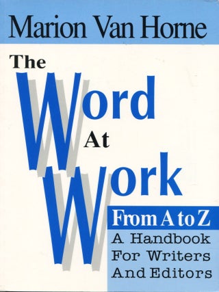 Item #14440 The Word at Work; from a to z. Marion Van Horne